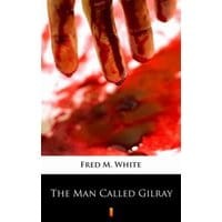 The Man Called Gilray