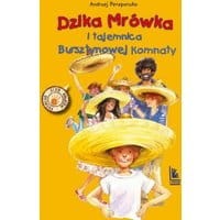 Dzika Mrówka i tajemnica bursztynowej komnaty
