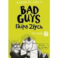 Bad Guys. Ekipa Złych Odcinek 2