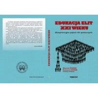 EDUKACJA ELIT XXI WIEKU Kompetencyjne pojęcie elit społecznych