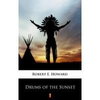 Drums of the Sunset