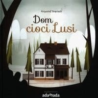 Dom cioci Lusi