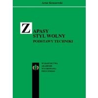 Zapasy styl wolny. Podstawy techniki