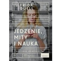 Jedzenie, mity i nauka