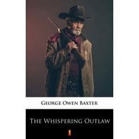 The Whispering Outlaw