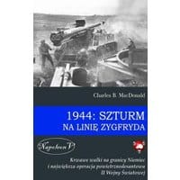 1944: Szturm na Linię Zygfryda