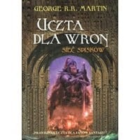 Uczta dla wron t. 2: Sieć spisków DODRUK