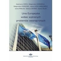 Unia Europejska wobec wybranych problemów wewnętrznych