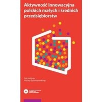 Aktywność innowacyjna polskich małych i średnich przedsiębiorstw