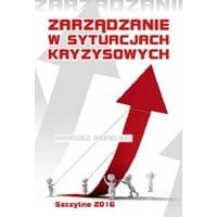Zarządzanie w sytuacjach kryzysowych