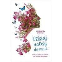 Dzisiaj należy do mnie