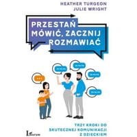 Przestań mówić, zacznij rozmawiać