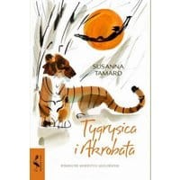 Tygrysica i Akrobata