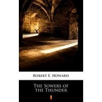The Sowers of the Thunder