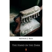 The Hand in the Dark
