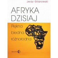 Afryka dzisiaj Piękna biedna różnorodna