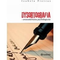 Dysortografia uwarunkowania psychologiczne
