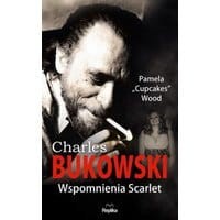 Charles Bukowski. Wspomnienia Scarlet