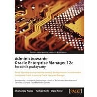 Administrowanie Oracle Enterprise Manager 12c