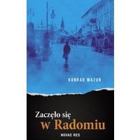 Zaczęło się w Radomiu