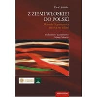 Z ziemi włoskiej do Polski