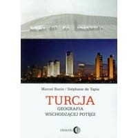 Turcja Geografia wschodzącej potęgi