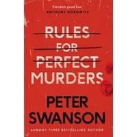 Rules for perfect murders