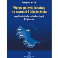Wpływ polityki lokalnej na warunki i jakość życia