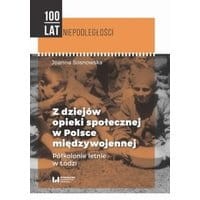 Z dziejów opieki społecznej w Polsce międzywojennej