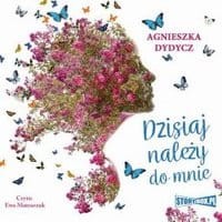 Dzisiaj należy do mnie
