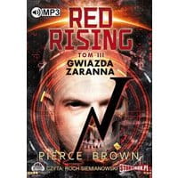 Red Rising. Tom 3. Gwiazda zaranna