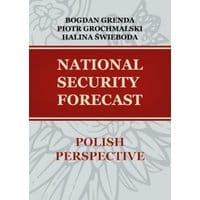 NATIONAL SECURITY FORECAST– POLISH PERSPECTIVE - SOVEREIGNTY AND RAISON D’ETAT OF POLAND IN THE PERSPECTIVE OF 2025
