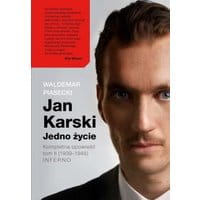 Jan Karski. Jedno życie. Tom II. Inferno