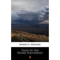 Tales of the Weird Southwest